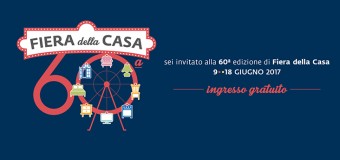 Fiera della Casa festeggia il 60° compleanno